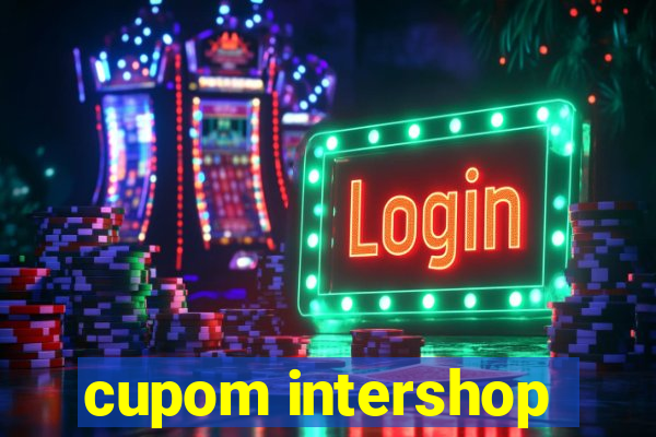 cupom intershop